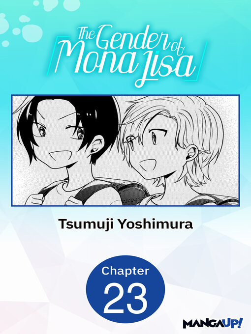 Title details for The Gender of Mona Lisa, Chapter 23 by Tsumuji Yoshimura - Available